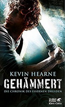 Kevin Hearne - Die Chronik des Eisernen Druiden--Band3 Gehmmert